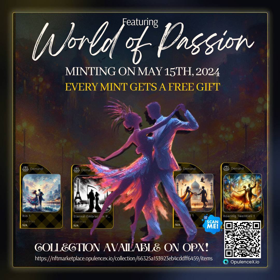 Introducing “World of Passion” by @Alan65472015, now LIVE for only 5 XRP each… 🕺💃

Every purchase also grants you a whitelist spot for a FREE MINT in his Samurai Apes Collection ❤️

Discover your masterpiece today!

nftmarketplace.opulencex.io/collection/664…
#OpulenceX #SpreadTheWords