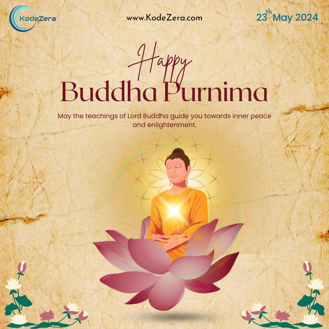 weareKodeZera's tweet photo. On this Buddha Purnima, KodeZera wishes you inner peace, mindfulness, and the wisdom to navigate life's challenges.  Wish you all a Happy Buddha Purnima!🙏💫
#BuddhaPurnima #Peace #Mindfulness #KodeZera #ITsolutions #thursdays #motivationquotes https://t.co/0n3d20WaB4