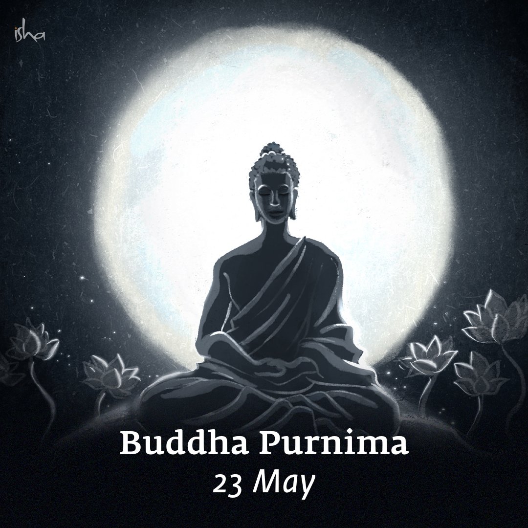 Buddha Purnima is the full moon day that is celebrated as the day that Gautama became a Buddha. When the moon is at its fullest, it brings a natural upsurge to all it touches. This is especially significant for those on the spiritual path, as this increase in energy offers a