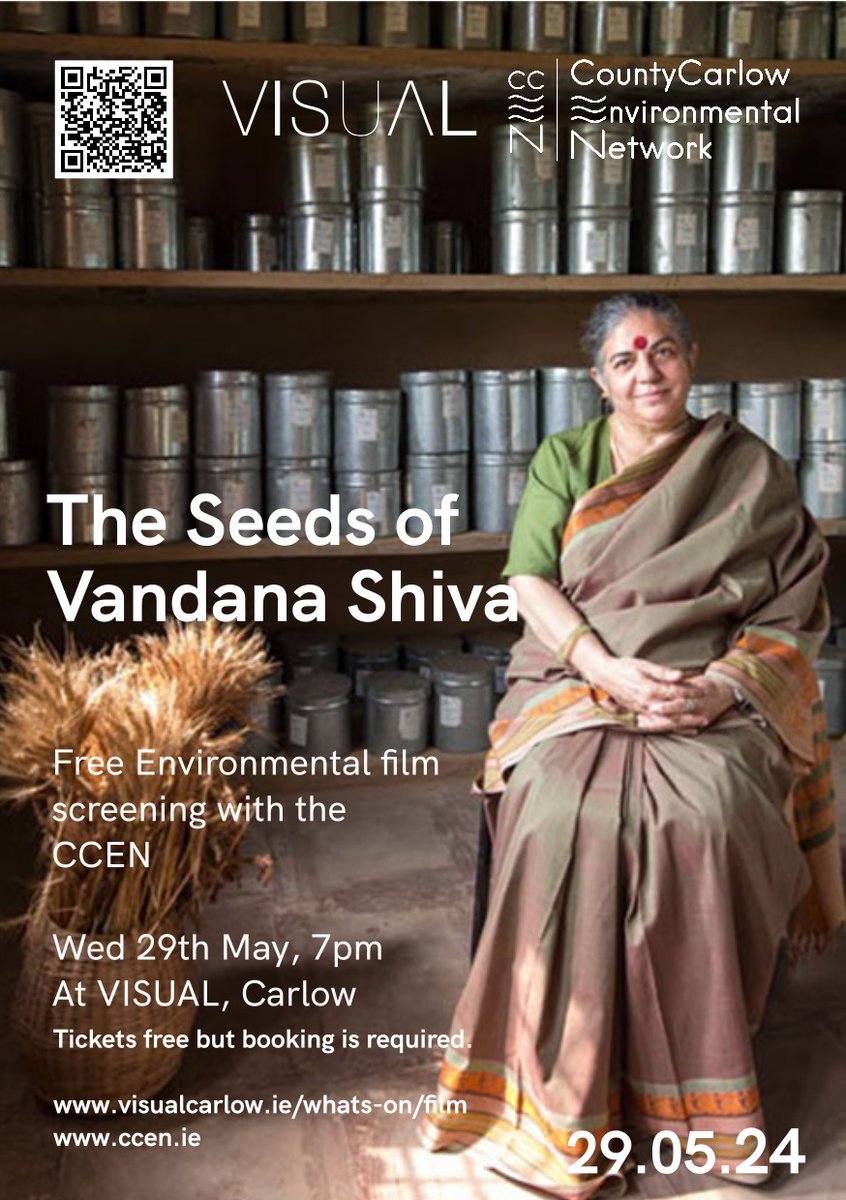 Just 6 days to the FREE screening of 'The Seeds of Vandana Shiva' @VisualCarlow . Book your spot at visualcarlow.ie! See you at 7pm next Wed. Stay for the conversation afterwards, it's always stimulating! #SustainableLiving #communitygardens #BigAg @drvandanashiva