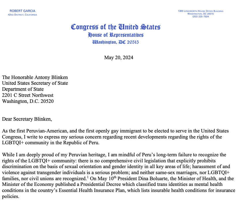 Encouraging to see @RepRobertGarcia's powerful letter to @SecBlinken urging @StateDept to do more for LGBT+ people in Peru, including on @presidenciaperu's recent draconian decision to classify trans people as “mentally ill.” Full letter here: robertgarcia.house.gov/sites/evo-subs…