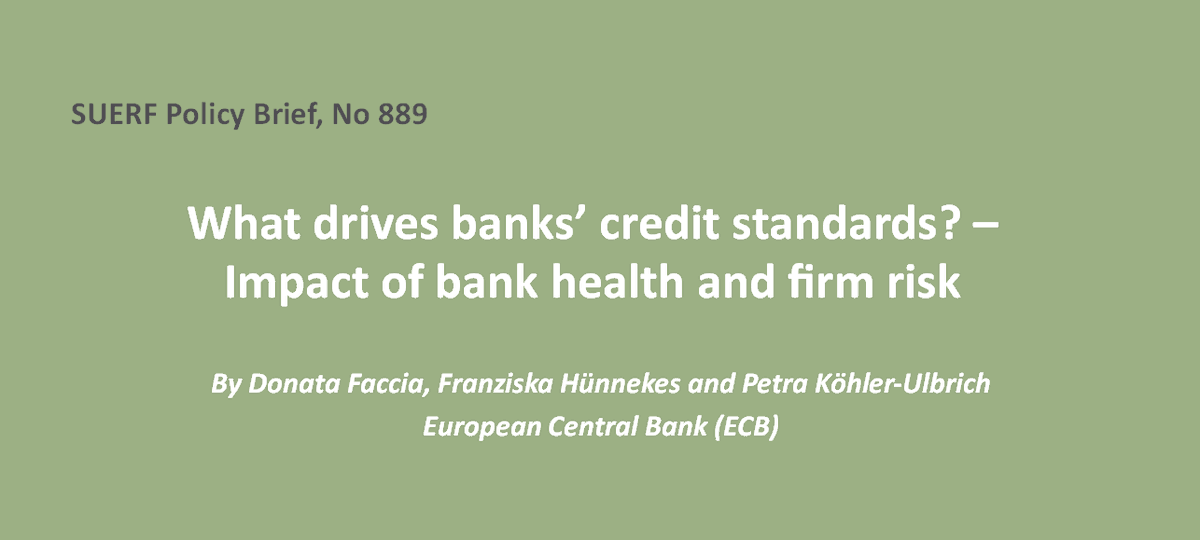 suerf_org's tweet photo. #SUERFpolicybrief “What drives banks’ credit standards? – Impact of bank health and firm risk” by Donata Faccia, @FHuennekes and Petra Köhler-Ulbrich, European Central Bank (@ecb) https://t.co/7OC4ZSnwHk

#CreditSupply #BankLendingChannel #CreditRisk #MonetaryPolicyTransmission https://t.co/amKtsewpNu