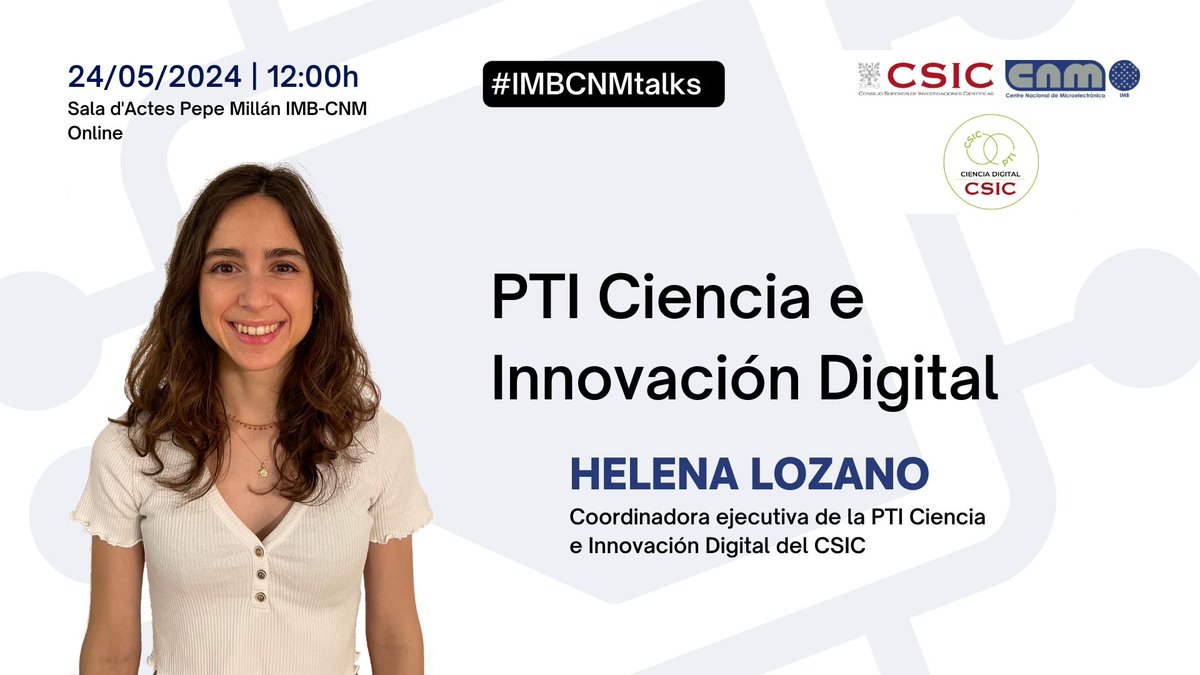 🗣️ Helena Lozano, coordinadora ejecutiva de la PTI de Ciencia e Innovación Digital, nos presentará las acciones de la @PTICienciaDigit en una nueva #IMBCNMtalks 📆 Mañana a las 12h! 📍 IMB-CNM / Online (link disponible por MD) 👉 buff.ly/3KiqRDS