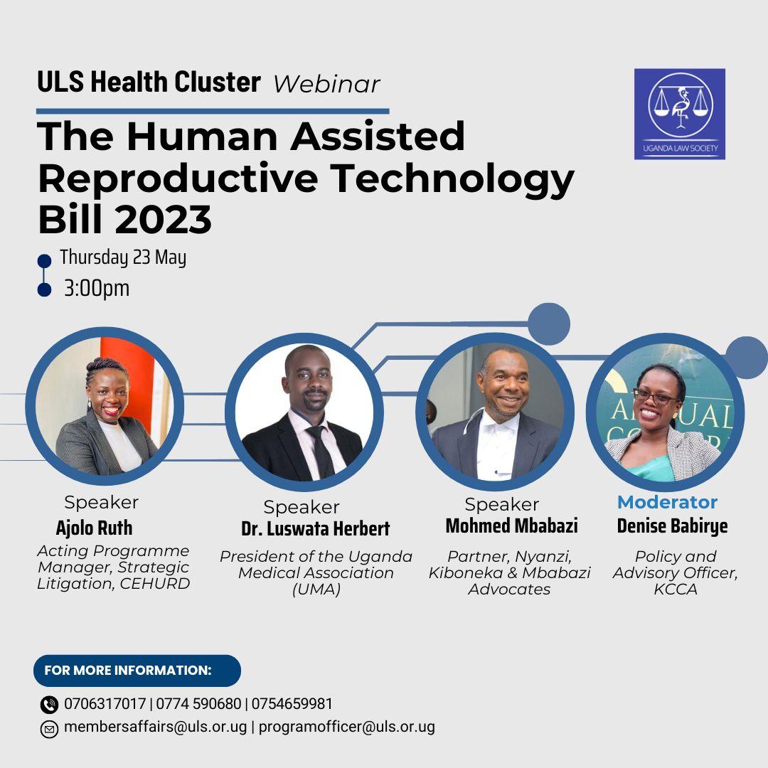 What are Your Thoughts on: The HART Bill 2023 Join us today, 23rd May 2024 at 3pm for a thought-provoking webinar organized by The Uganda Law Society @ug_lawsociety (Health Cluster) as we delve into the implications of the Human Assisted Reproductive Technology Bill 2023. Our