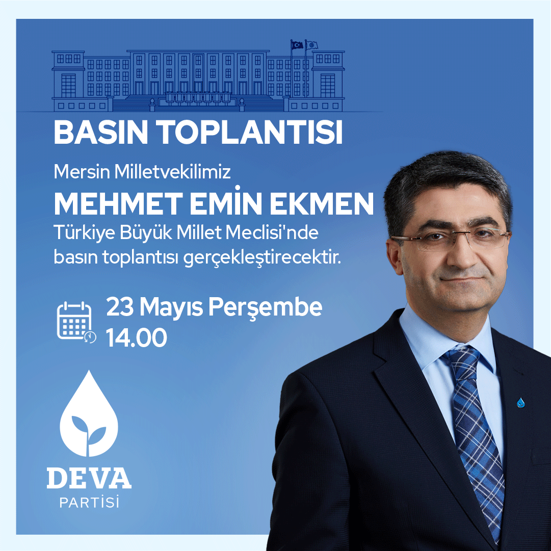 Mersin Milletvekilimiz @emin_ekmen, Türkiye Büyük Millet Meclisinde basın toplantısı gerçekleştirecektir. 🗓 23 Mayıs Perşembe 🕰 14.00 📺 TBMM