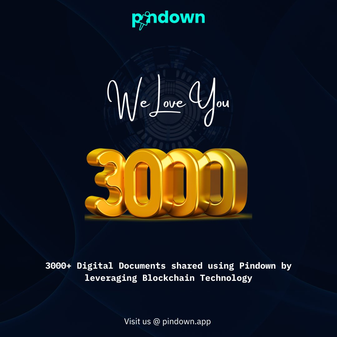 🚀 Exciting News! 🚀
Pindown has surpassed 3000+ digital documents issued and managed globally through our blockchain-powered solution! 🎉
We thank all our clients and supporters for making this milestone possible.
We love you 3000!
#Milestone #Blockchain #Innovation #Pindown