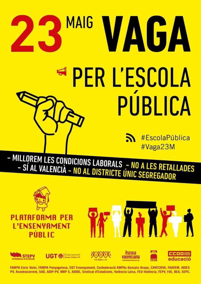 Per defensar l’escola pública valenciana. Per dir NO a les retallades. Per rebutjar el districte únic que segrega l’alumnat. Hui fem #vaga23m.