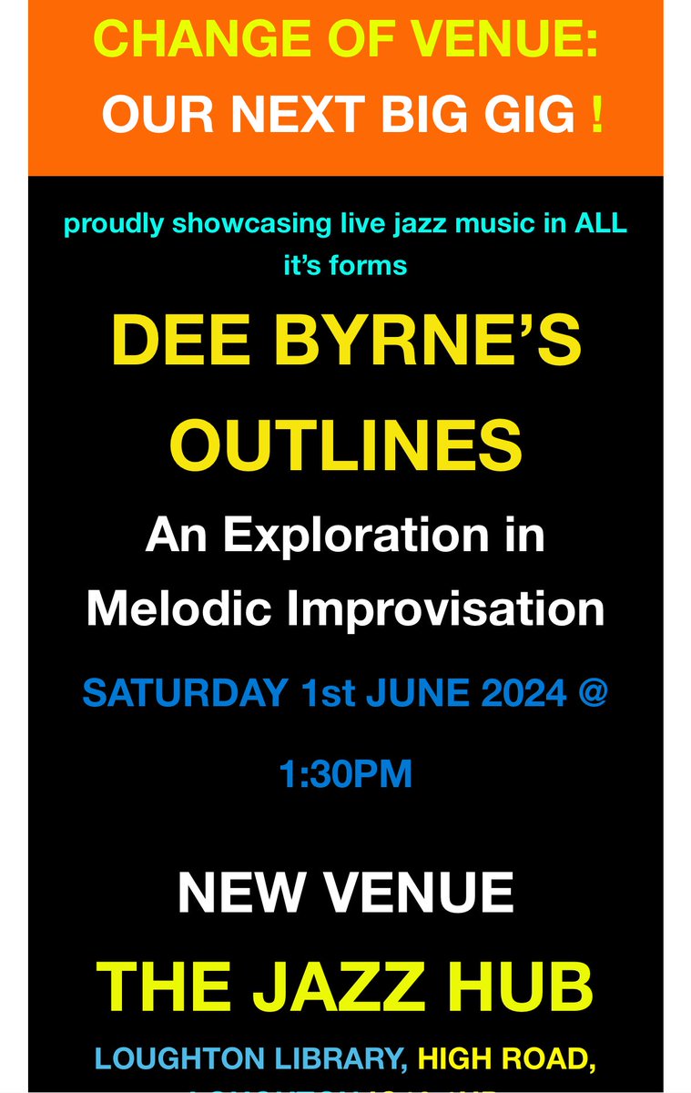 CHANGE OF VENUE:~~~ Outlines quartet with @deebyrnesax will now be held at our very own venue, the Jazz Hub (ground floor of Loughton Library). Same time 1.30pm on Saturday 1st June! W/ @themadwort @lisle_drums & @oliebrice Tickets: wegottickets.com/event/620954/