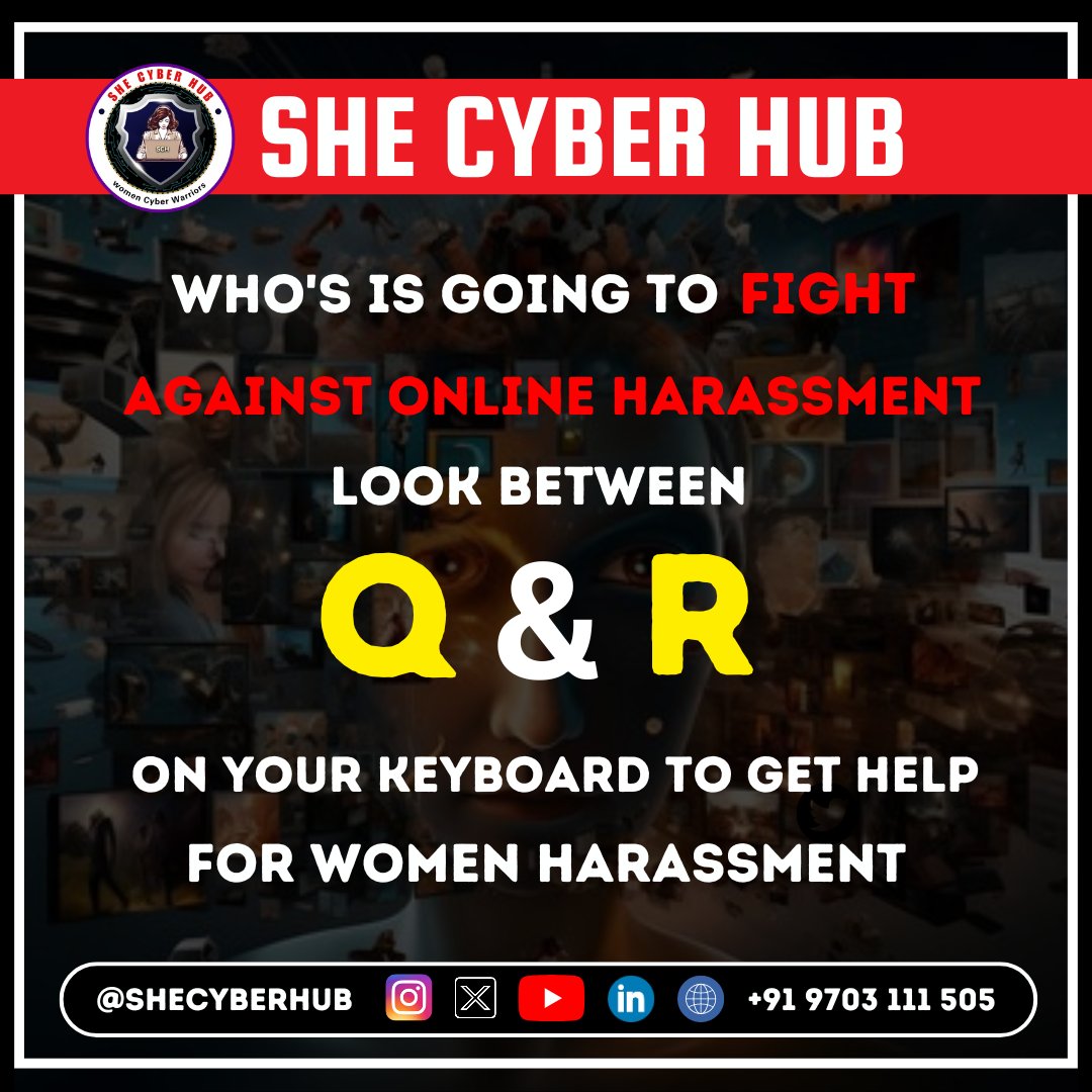 '👩🏻‍💻We are the warriors against online harassment! 🔍⌨️ Look between Q and R on your keyboard to get solution against harassment against women'  #SheCyberHub #SCH #EHA #EthicalHackerAravind #HFCV #womanSafety #sheteams #help_to_cop #htc #Telanganapolice #Telanganastatepolice
