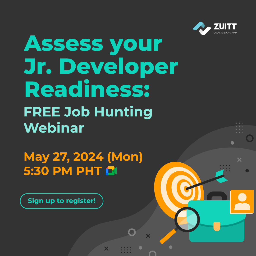 zuittco's tweet image. Assess your Jr. Developer Readiness: Join Our FREE Job Hunting Webinar on May 27!
👋 Register here: codenow.zuitt.co/JHTMay27Regist…
🔎 Event Details:
🗓️ May 27, 2024 (Monday)
🕐 5:30 PM PHT
#JobHunting #FreeWebinar #ZuittCodingBootcamp