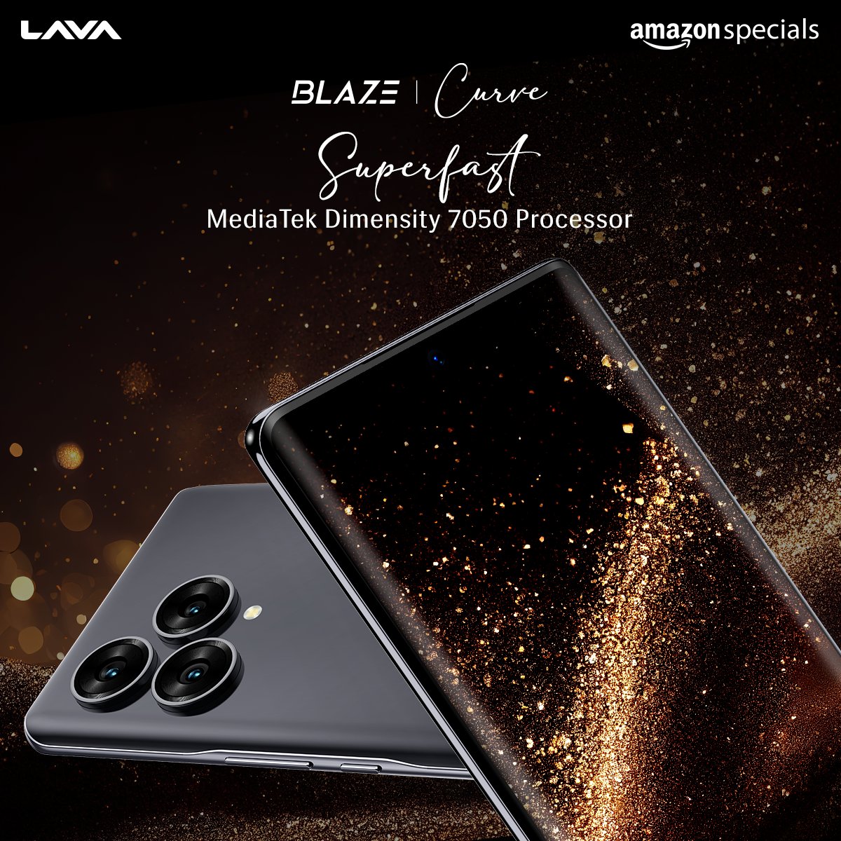 Blaze Curve: Conquer every quest with the blazing-fast speed of MediaTek Dimensity 7050 5G Processor!

#BlazeCurve #LavaBlazeCurve #CurveOlution #LavaMobiles #ProudlyIndian