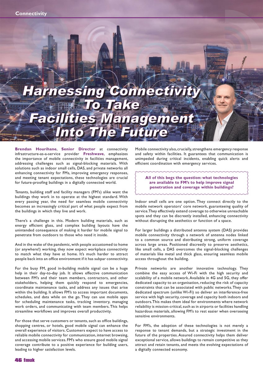 Latest Issue 📰: Harnessing Connectivity To Take Facilities Management Into The Future By Brendan Hourihane, Senior Director at Freshwave. ➡️fmuk-online.co.uk/features/5490-… @freshwavegroup #facman #FacilitiesManagement #connectivity #buildings #DAS #coverage #technology