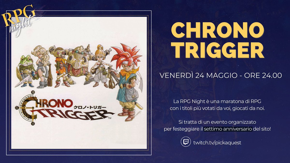 PickaQuest's tweet image. "To Bring Back Loved Ones; That’s What Everyone Wants."💕

...E a quanto pare volete che Chrono Trigger torni ad animare la RPG Night anche questo anno.

⏰Appuntamento a venerdì alle ore 24.00!

#RPGNight 🌙