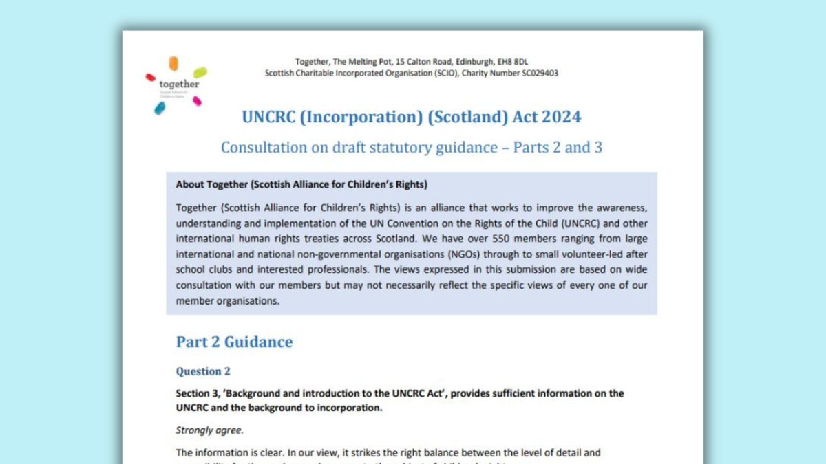 📣BREAKING NEWS 

Together, along with our members, have published a response to the #UNCRCScotland Act consultation draft guidance - Parts 2 & 3

View our response via our website under 'Consultation Responses': bit.ly/4dROn8r