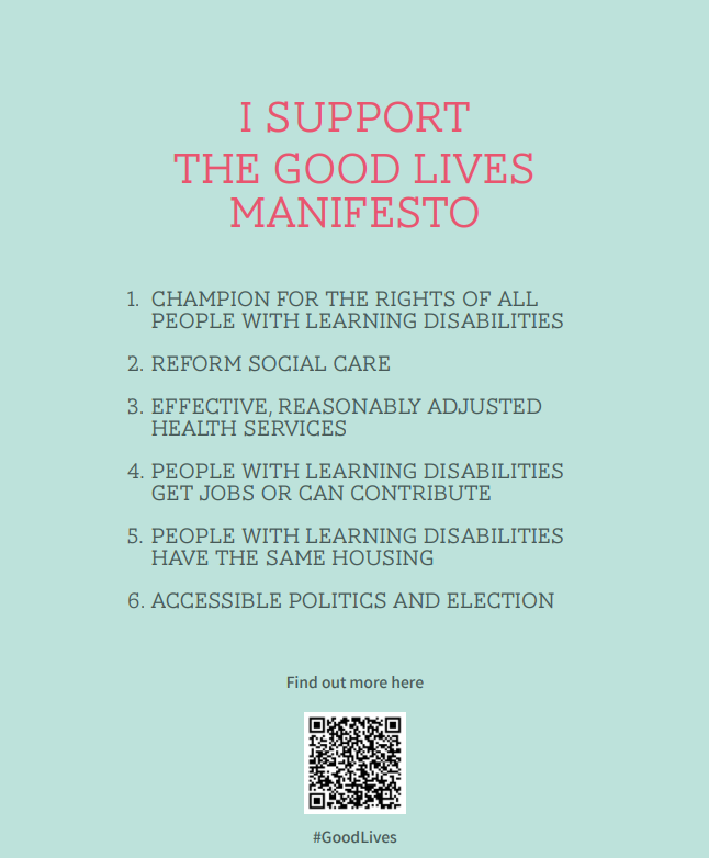 Download this pledge card and the Good Lives Manifesto, and ask your local political candidates to pledge their support. The voices of people with a #LearningDisability must be heard at the #GeneralElection on 4th July.

➡️tinyurl.com/mr27c84r