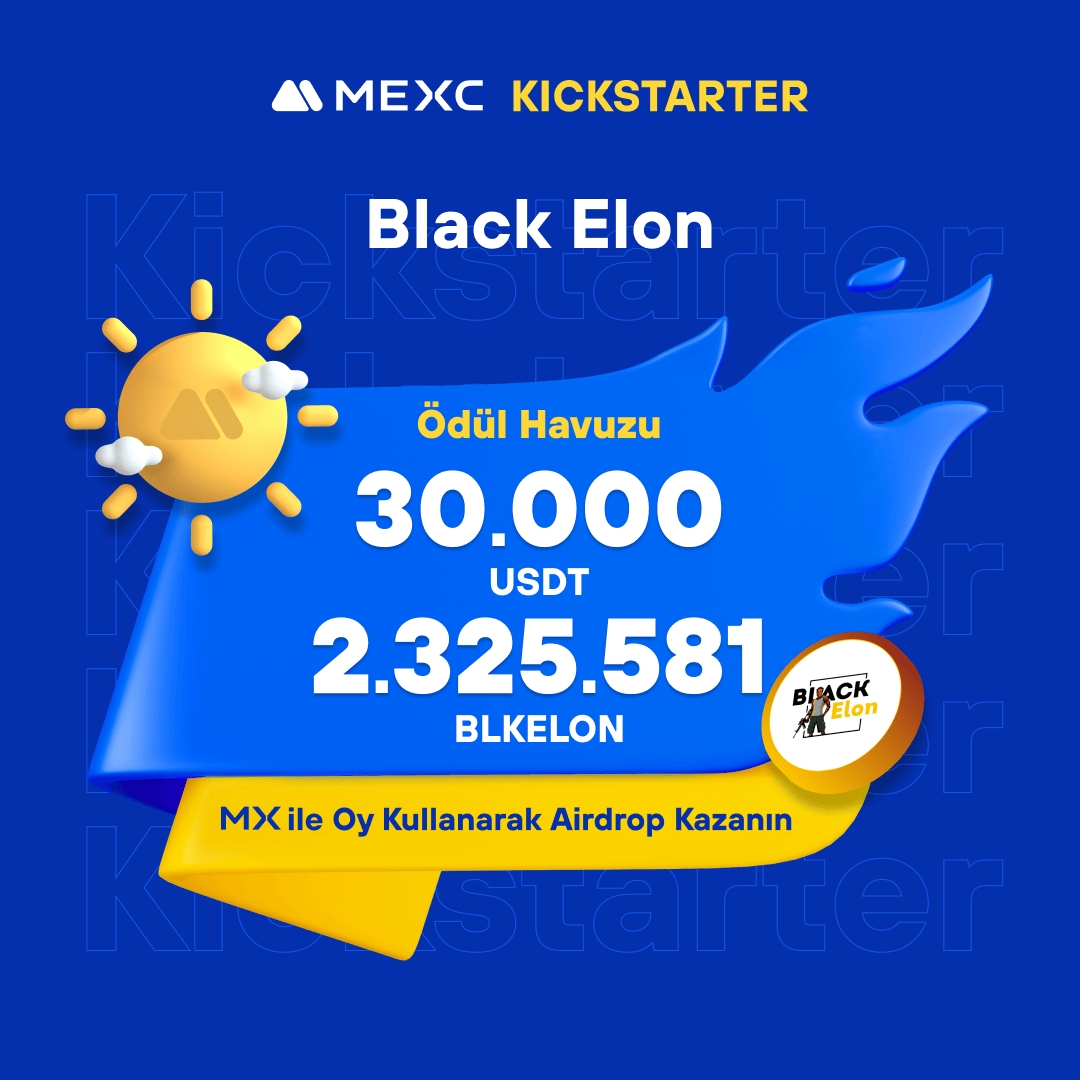 🚀 #MEXCKickstarter - <a href="/The_BlackElon/">Black Elon</a> #BLKELON Projesi için Oy Kullanın, 2.325.581 #BLKELON ve 30.000 $USDT Airdrop Kazanın!

🗳️ Oylama Tarihi: 23 Mayıs 2024 07.00 - 24 Mayıs 2024 06.50

📌 Ayrıntılar: mexctr.info/4btPaee

#MEXCTürkiye #MXToken #MX #BTC