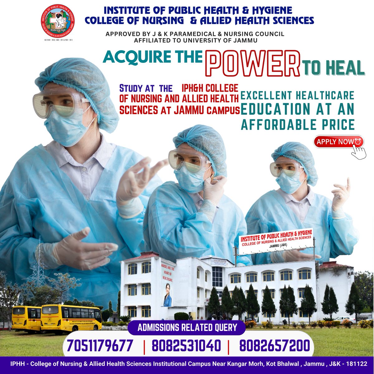 ACQUIRE THE POWER TO HEAL!

Study at the IPH&H College of Nursing and Allied Health Sciences at the Jammu campus!

EXCELLENT HEALTHCARE EDUCATION at an AFFORDABLE PRICE.
B. SC. NURSING | PB.B. SC. NURSING
GNM | M-MPHW | F-MPHW
7051179677 / 8082531040/ 8082657200
#nursesweek2024