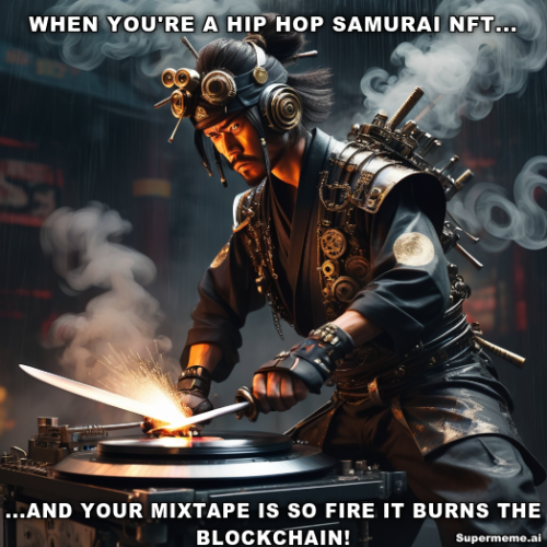 Images created are not related to The Blood Bastards NFT Collection. They are only for Meme purposes. #nft #solana #samurai #hiphop #itsabouttogodown