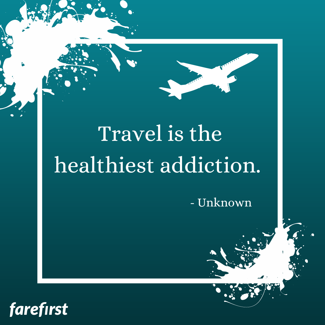 Motivation of the Day 😎

Travel is the healthiest addiction. 

Book your flights with farefirst.com , available on Android, iOS, Website, and your favorite voice assistants.

#FareFirst #cheapflights #travel #travellife #wanderlust #vacation #InspirationalQuotes