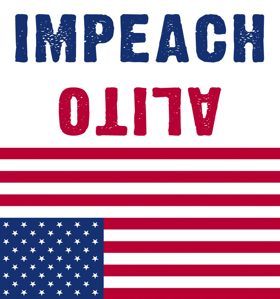 “Impeach Alito.” That’s It. That’s the tweet. #AlitosGottaGo #ImpeachAlito