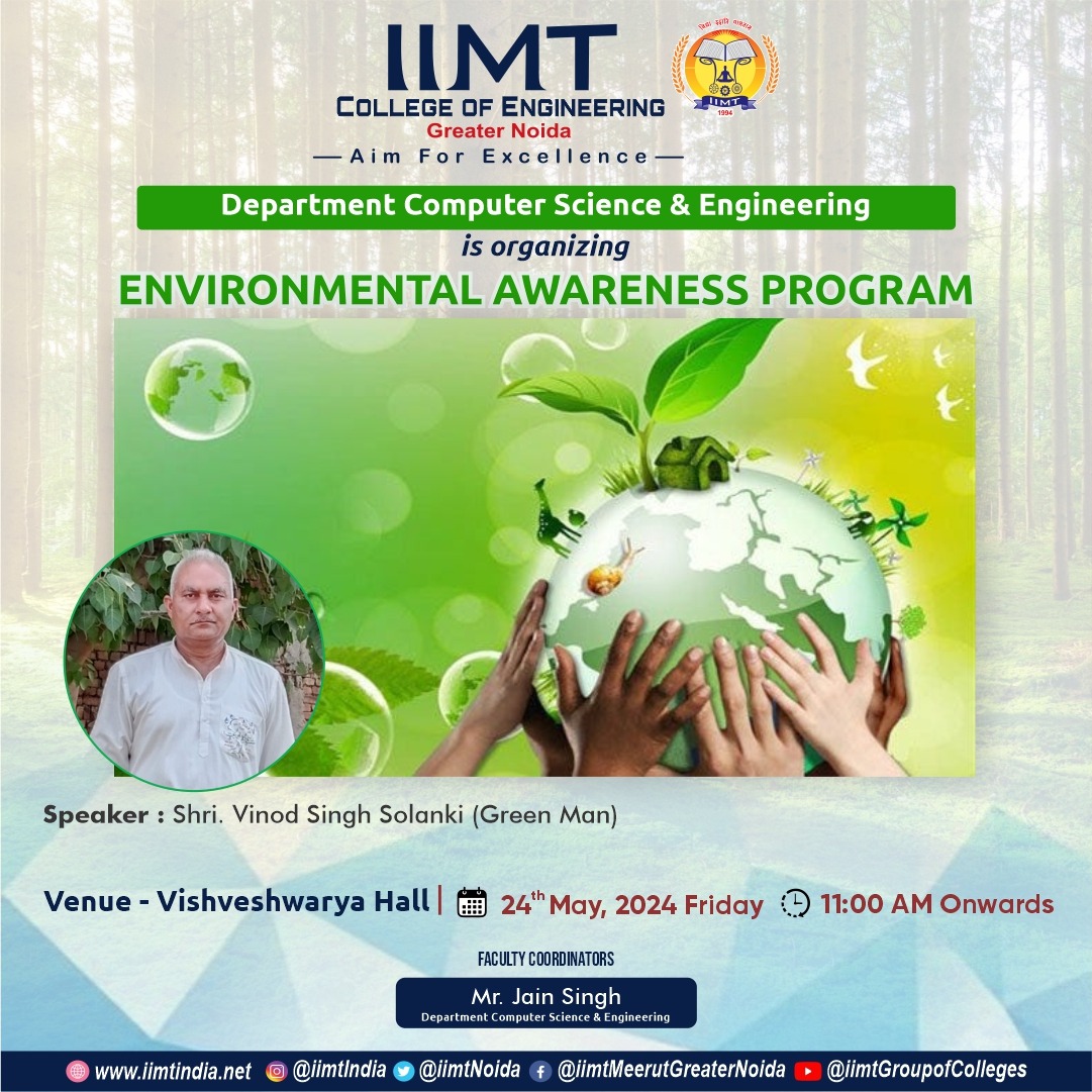 Environmental Awareness Program! The Department of Computer Science & Engineering is excited to invite you to our Environmental Awareness Program. Together, let's take action to protect and preserve our beautiful planet! 🌱