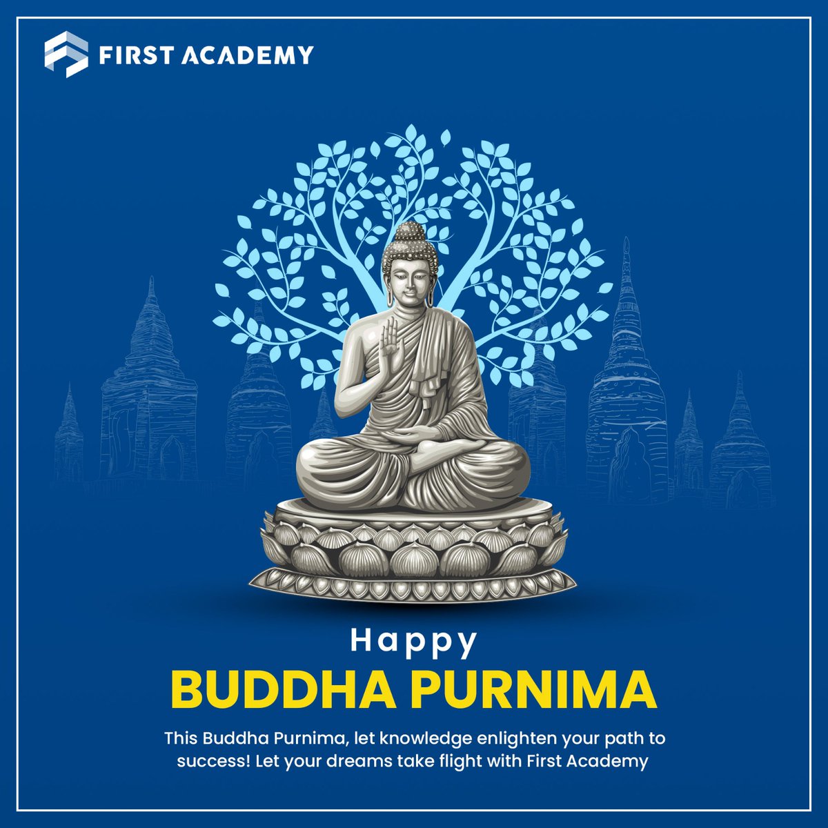 1stacademy's tweet image. Buddha Purnima, also known as Vesak or Buddha Jayanti, is celebrated to commemorate the birth, enlightenment (nirvana), and death (parinirvana) of Gautama 
#firstacademy #academy #buddha #lordbuddha #buddhism #buddhist #buddhaquotes #buddhateachings #buddhalove #buddhaquote
