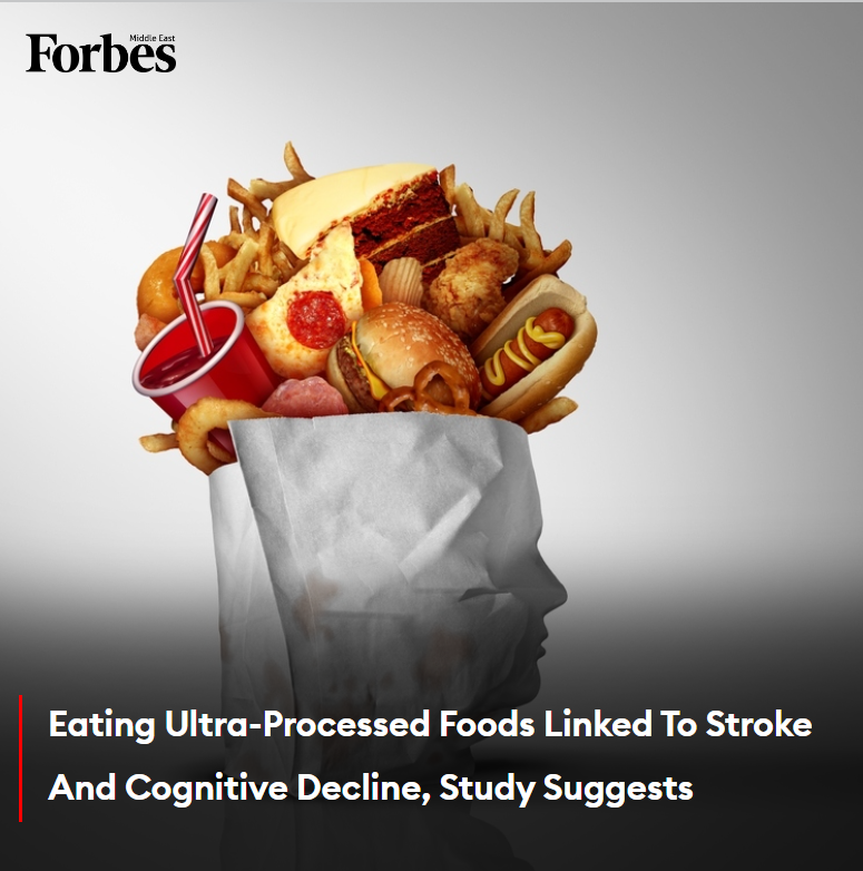 A new study suggests that ultra-processed foods like chips, soda, and hotdogs may cause an increased risk of stroke and cognitive impairment, adding to previous research that's linked these foods to multiple health conditions. #Forbes For More details: 🔗on.forbesmiddleeast.com/yd1b