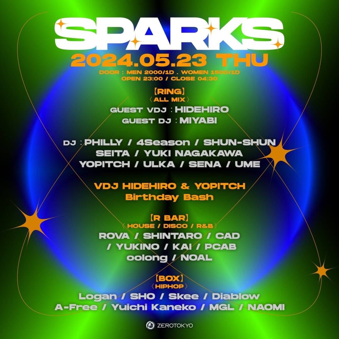 本日5.23(木) SPARKS <a href="/ZEROTOKYO_JAPAN/">ZEROTOKYO</a> <a href="/VDJHIDEHIRO/">VDJ HIDEHIRO</a> <a href="/iamdj4season/">よしじゅん/DJ 4Season</a> <a href="/DJLoganZOL/">DJ Logan</a>