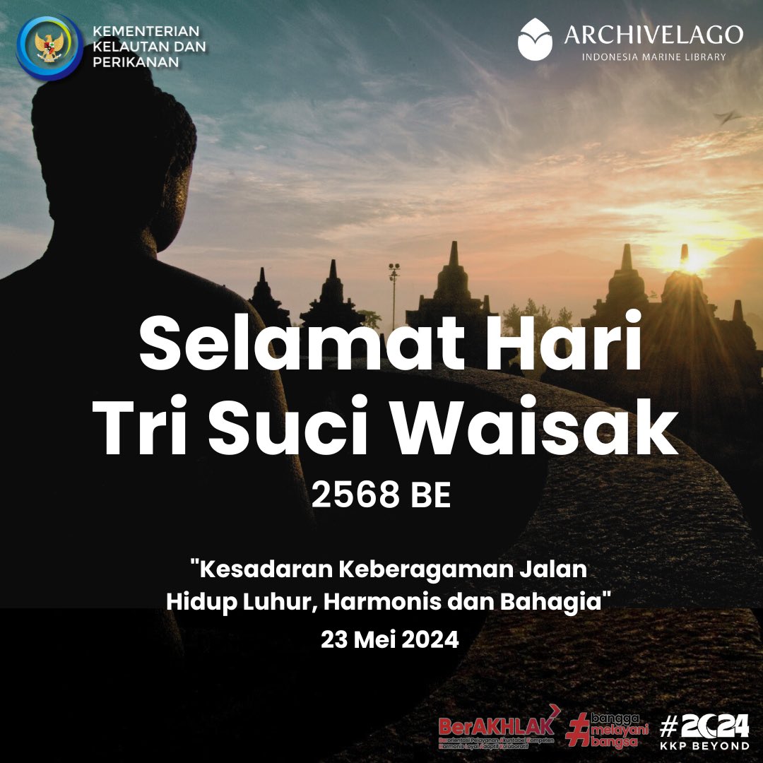 PERPUSKKP's tweet photo. Selamat memperingati Hari Tri Suci Waisak 2568 BE #PemustakaBahari
โKesadaran Keberagaman Jalan Luhur, Harmonis, dan Bahagiaโ
#ArchivelagoLibrary
#25TahunKKP
#SailBeyondWithBlueEconomy
#2024KKPBeyond
#EkonomiBiru
#KKPMembaca
#SalamLiterasi
#TriSuciWaisak2568BE https://t.co/yhBNu1F9Uj