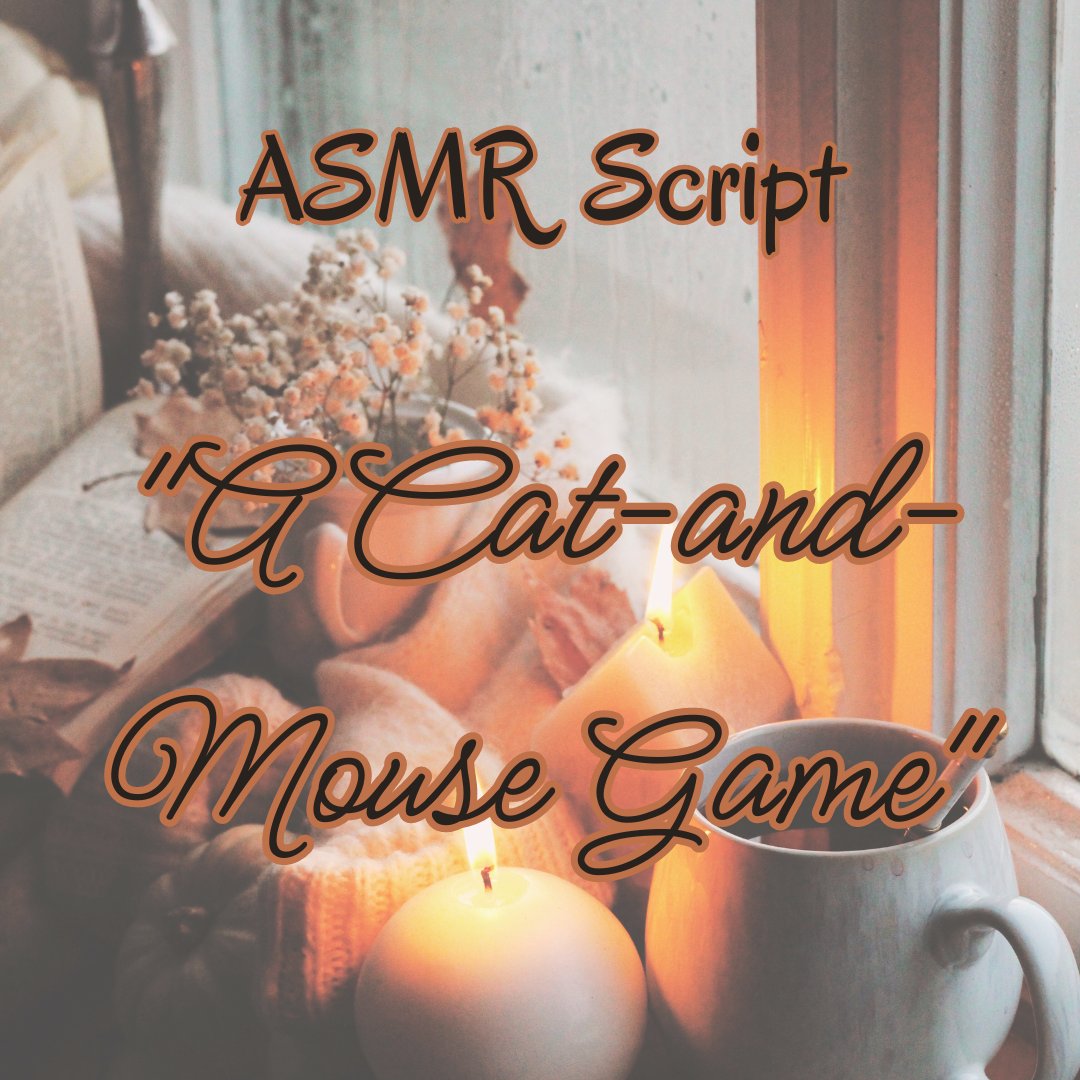 _KyoVerse's tweet image. Surprise post!

[A4M] A Cat-and-Mouse Game [A secret of mine] [Teasing] [Detective VA] [Aloof Criminal]

Masterlist: ASMR Script (airtable.com/appVk40DFjAgNW…)

#asmr #M4A #asmrscript #writer #writercommunity