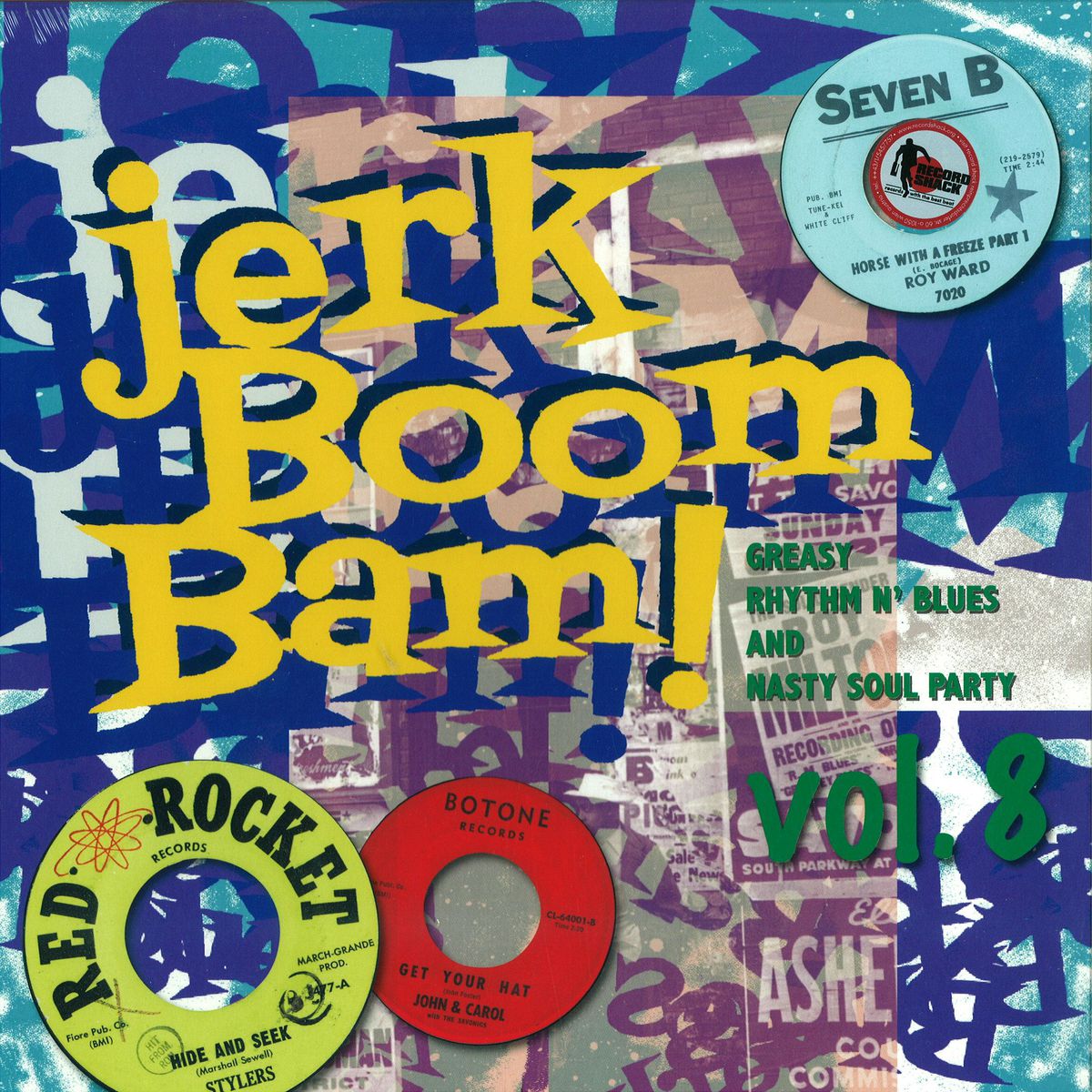 Various – Jerk Boom Bam! Vol 8 – Greasy Rhythm N’ Blues And Nasty Soul Party Music Album mind blowing rockin' series! Enjoy : sunnyboy66.com/various-jerk-b… #sunnyboy66 #rhythmandblues #50smusic #60smusic #boogaloo #boogaloomusic #50sfunk #60sfunk #50sfunkmusic #60sfunkmusic