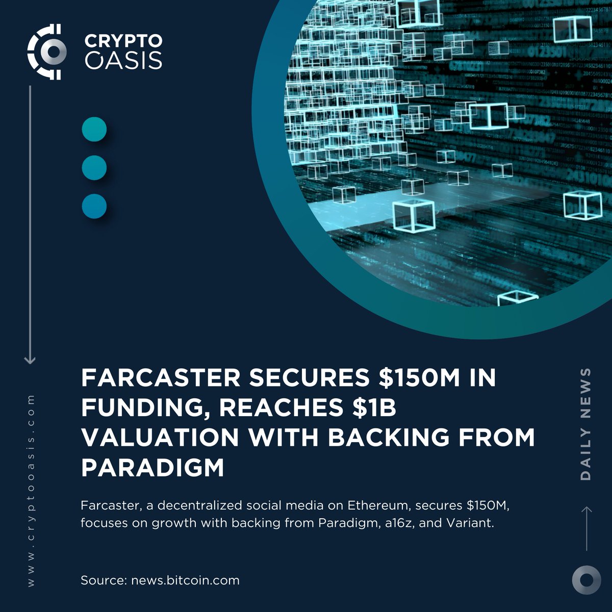📢 Crypto Oasis Daily News Farcaster, the decentralized social media platform built on @Ethereum blockchain and @Optimism's Layer two ecosystem, secures $150 million in a funding round led by @Paradigm. tinyurl.com/9jcywjyn @BTCTN