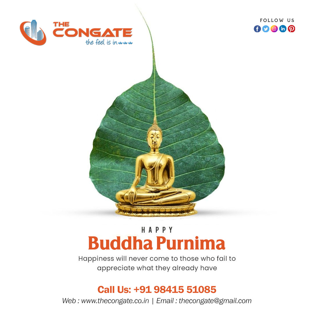 Happy Buddha Purnima..
#buddha #BuddhaPurnima #HappyBuddhaPurnima #congate #thecongate #ChennaiRealEstate #homeinterior