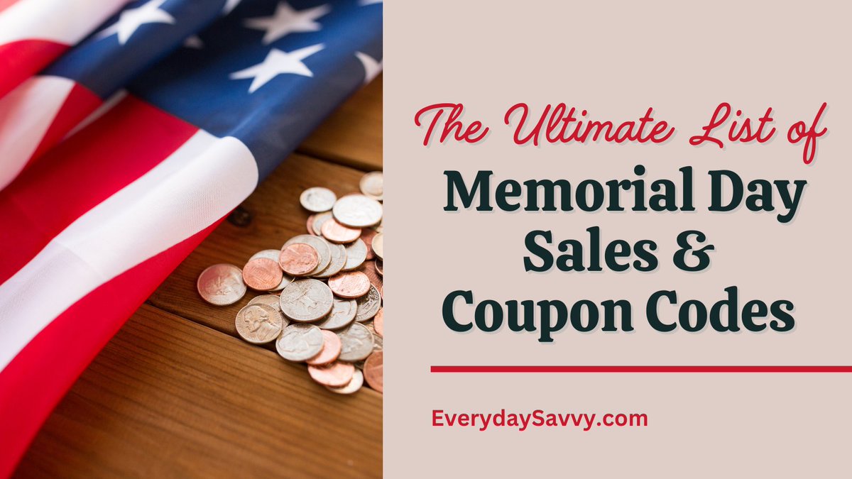 Dive into the Ultimate Memorial Day Savings with this mega list of sales and coupons. #memorialday everydaysavvy.com/mega-list-of-m…