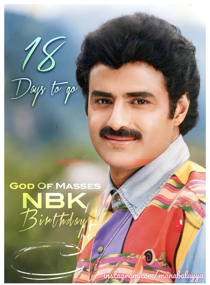 18 Days left for #GodofMassesNBK birthday❤️🕺 #NBK Vintage Pic -5 🔥💥 Updates loading.. June 10th🕺🕺 Stay tuned👍 #NandamuriBalakrishna #JaiBalayya #NBK109