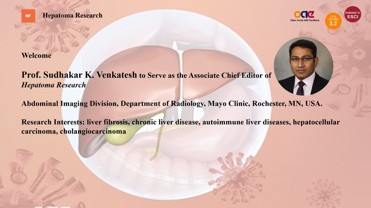 #liver #fibrosis #HCC #cholangiocarcinoma #MedEd 🎉 🎉 With great honor, we would like to welcome Prof. Sudhakar K. Venkatesh to serve as the Associate Chief Editor of @HepatomaRes! @MRElastography @MayoClinicGIHep 💐 We are looking forward to working with Dr. Venkatesh.