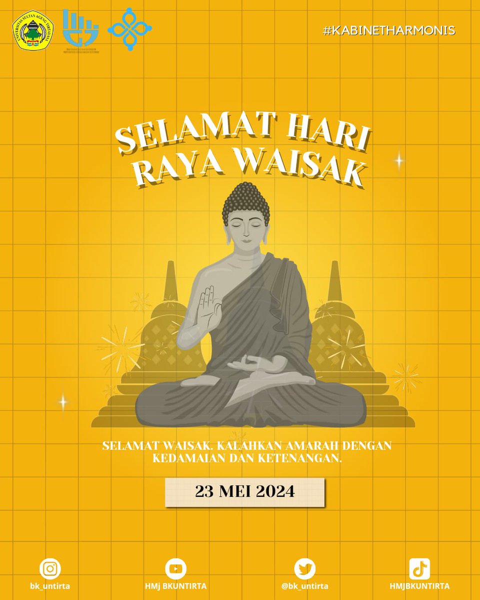 [SELAMAT HARI RAYA WAISAK]

Mari kita rayakan dengan penuh kedamaian dan kebijaksanaan, menghormati perjalanan spiritual Sang Buddha menuju pencerahan dan mewarisi nilai-nilai kasih sayang, kebaikan, serta keadilan.

Selamat Hari Raya Waisak 2568 BE!