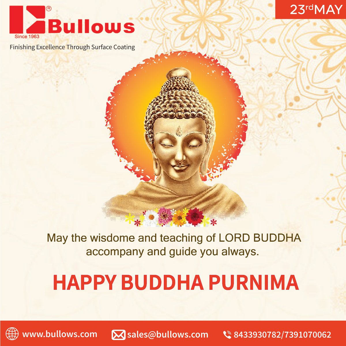 Bullows Wishes Everyone a Happy Buddha Purnima

May the wisdom & teachings of Lord Buddha accompany & guide you always.

#Bullows #Buddha #Buddhapurnima #spraygun #paintbooth #drytypebooth #industrialoven #paintcirculationsystem #Turnkeysolutions #paintingplant #turnkeyprojects