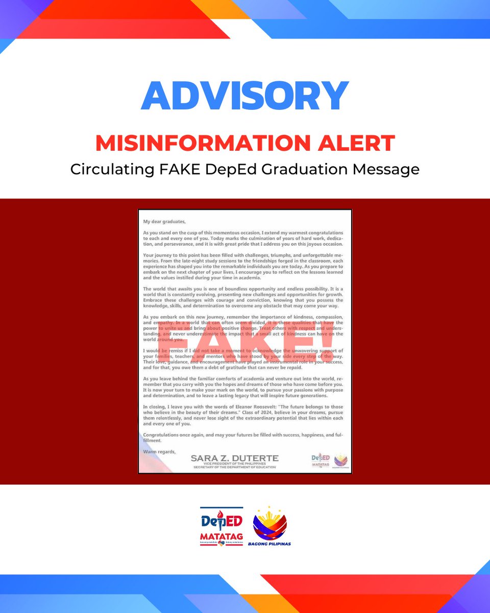 𝗔𝗗𝗩𝗜𝗦𝗢𝗥𝗬 | 𝗠𝗜𝗦𝗜𝗡𝗙𝗢𝗥𝗠𝗔𝗧𝗜𝗢𝗡 𝗔𝗟𝗘𝗥𝗧 Fake DepEd Graduation Message 23 May 2024 - The Department of Education (DepEd) warns school officials, teachers, and the public about a FAKE Graduation Message of Vice President and Secretary of Educafion Sara Z.