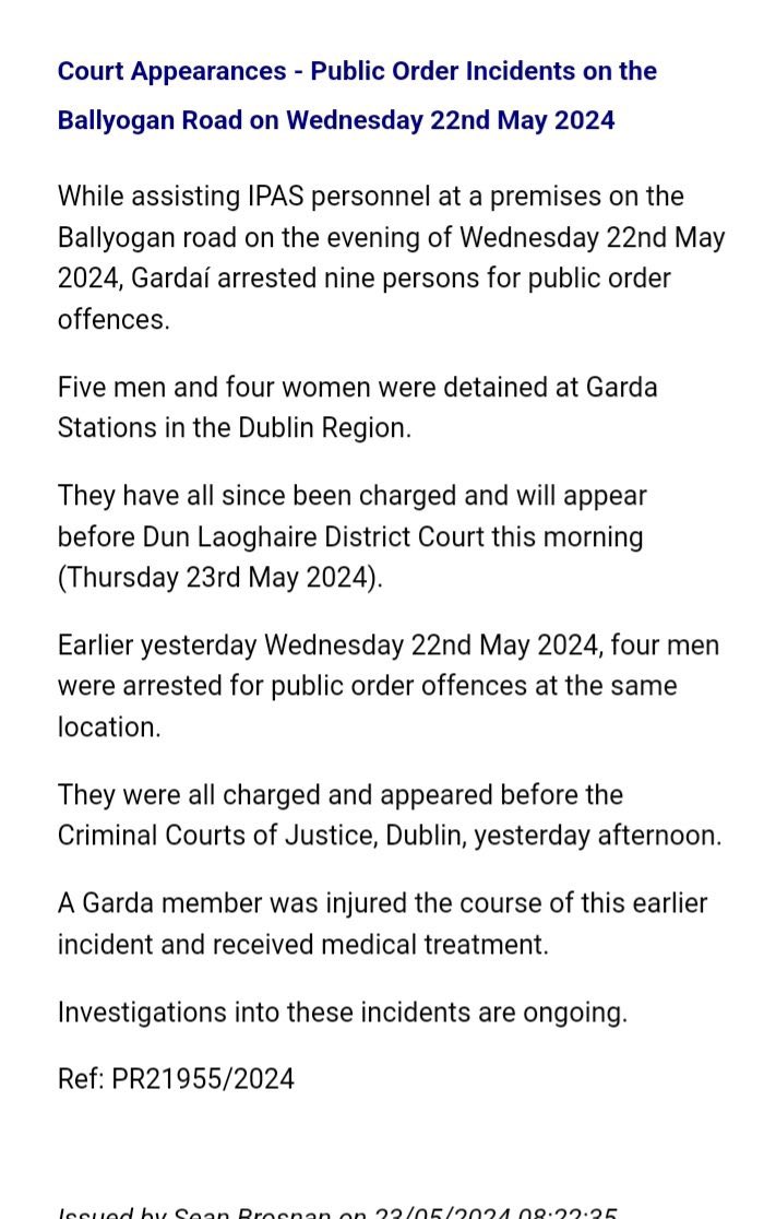 Nine people arrested for public order offences in Ballyogan will appear in Court this morning…A Garda was injured at this incident & all good wishes to the member concerned…very difficult for Gardai working & assisting IPAS personnel in such stressful & difficult circumstances