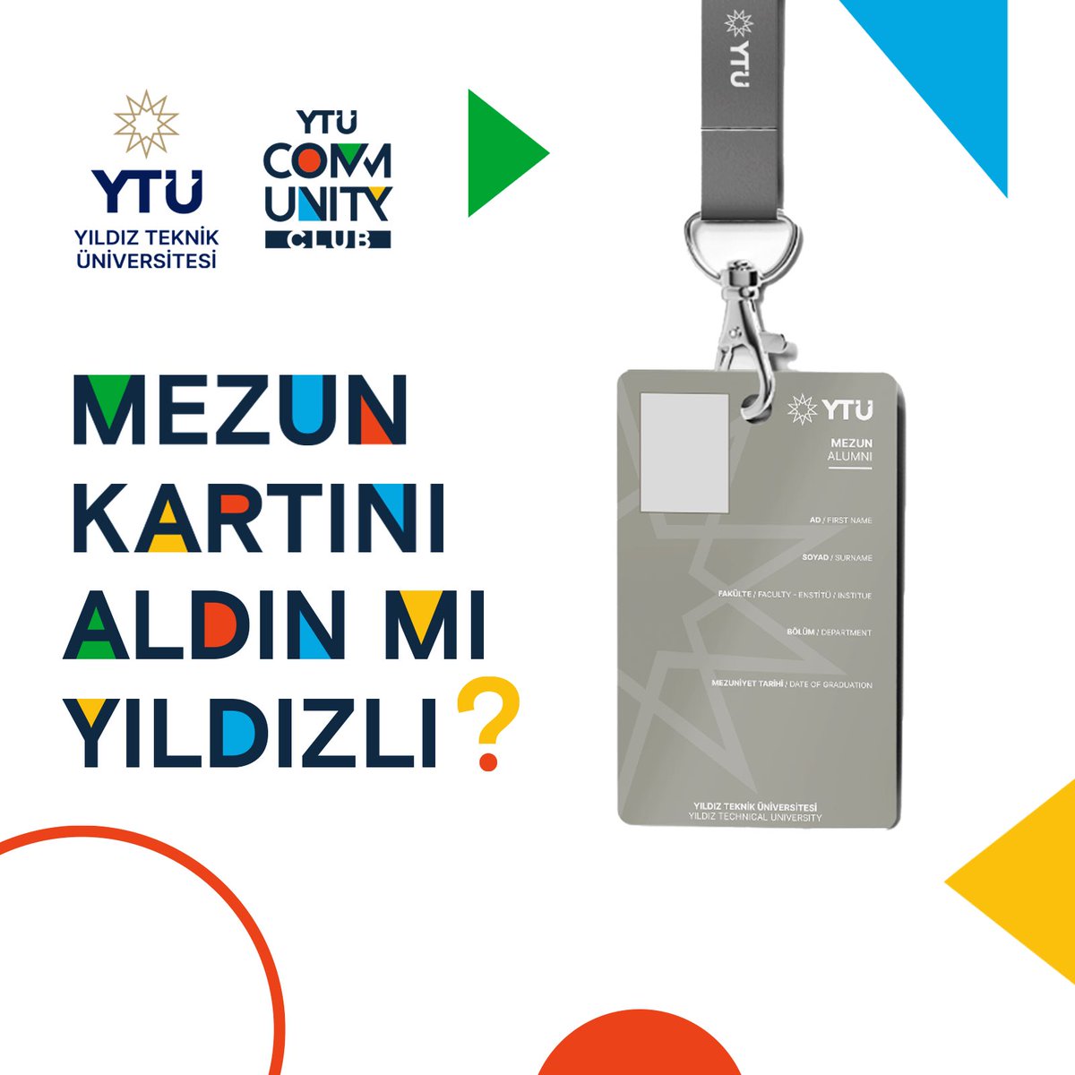 Mezun kartınla bağlarımız hep güçlü. 💪 Sevgili mezunumuz, YTÜ Mezunlar Platformu’na üye olarak mezun kartını alabilir sosyal ve kültürel etkinliklerimizde daima bizlerle olabilirsin. YILDIZ’da hatıralarımız hep canlı.💫 Aşağıdaki linkten Mezunlar Platformu’na üye