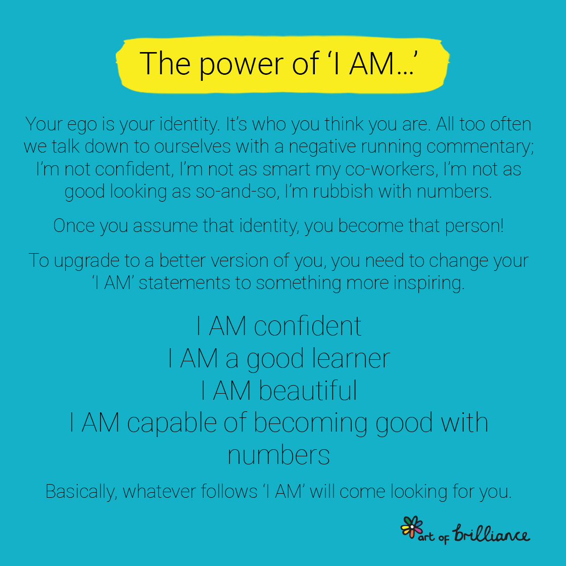 beingbrilliant's tweet photo. Beware: whatever follows ‘I AM’ will come looking for you…

#TheArtOfBeingBrilliant https://t.co/W7Z7Im0gld