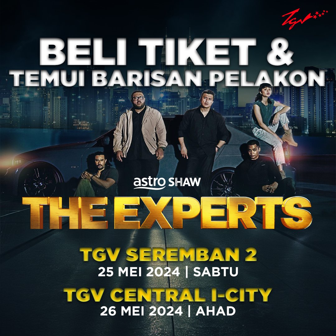 TGVCinemas's tweet photo. Panggilan kepada semua peminat filem aksi rompakan + kekeluargaan, jom berkumpul dan beramah mesra dengan barisan pelakon #TheExpertsMovie ! 

Boleh dapatkan tiket anda SEKARANG! 🎟️ https://t.co/7p3tmlxCNz
Jumpa anda disana 😉

#KitakanExperts #BePartofTheExperts https://t.co/ckcRS458bk
