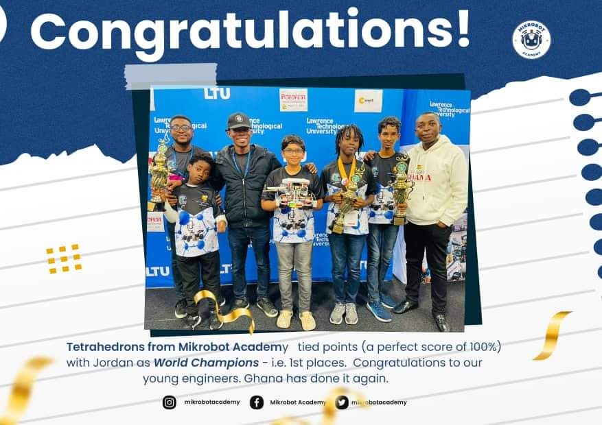A hearty congratulations to our training partner Mikrobot Academy for winning the below awards at the just ended Robofest World Championship.

Are you interested in Robotics? Then join our exciting weekend robotics classes and ignite your passion for innovation. 

Call 0556569386