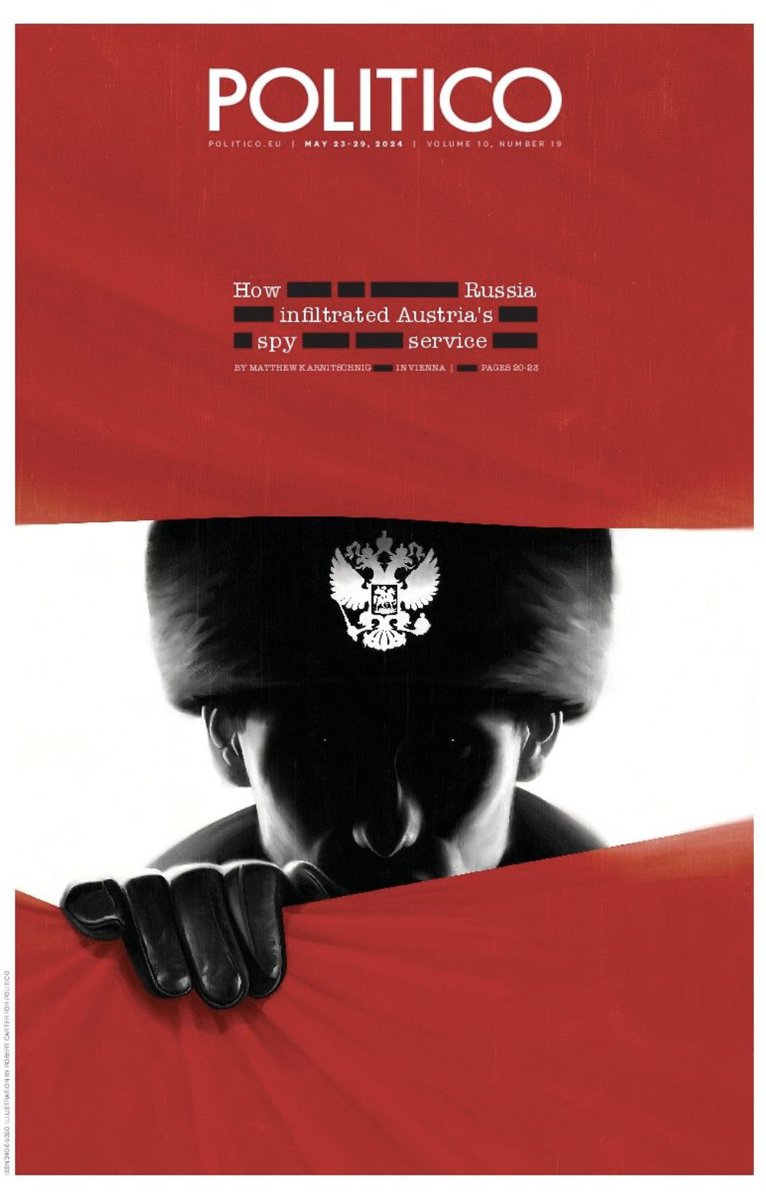 For this week’s @POLITICOEurope paper cover this week, a spy tale: “How Russia infiltrated Austria’s spy service — and is now gunning for its government”