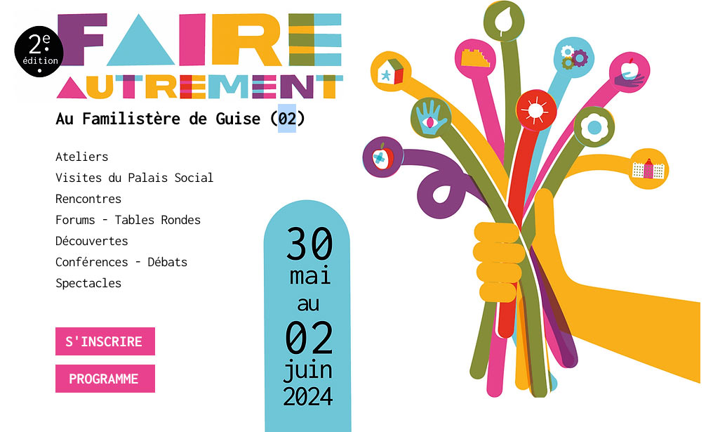 Aisne (02) / Familistere de Guise : Festival Faire Autrement ecolopop.info/2024/05/aisne-…