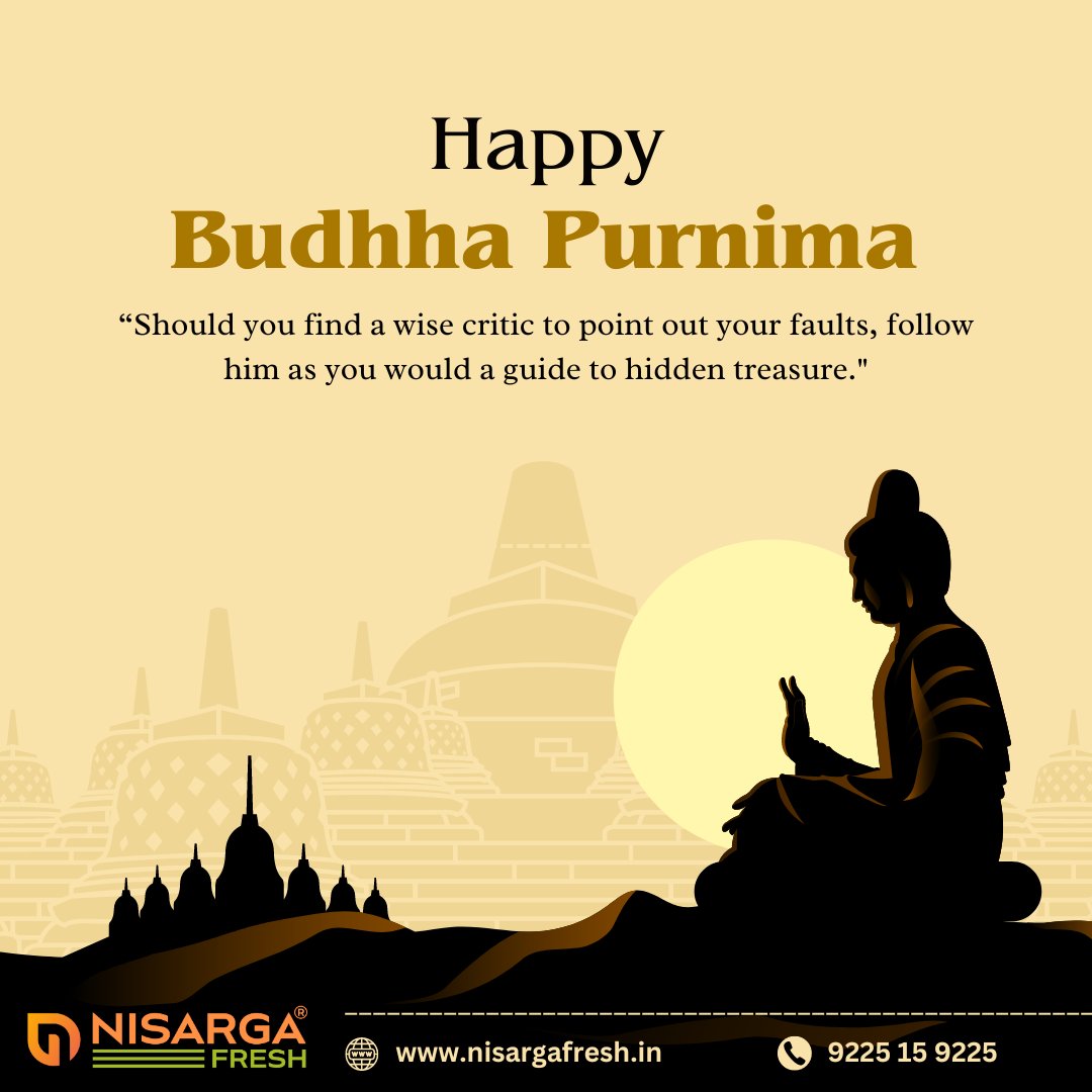 NisargaFresh20's tweet photo. 🌟 Happy #BuddhaPurnima from Nisarga Fresh! 🌟

Should you find a #wise critic to point out your faults, follow him as you would a guide to hidden #treasure." 🧘‍♂️✨

📞 Contact: 9225159225 
🌐 Visit: https://t.co/6iygOAerTq

#maharashtraday #buddhagaya #SrhvsRRtickects https://t.co/17xEPyPs7t