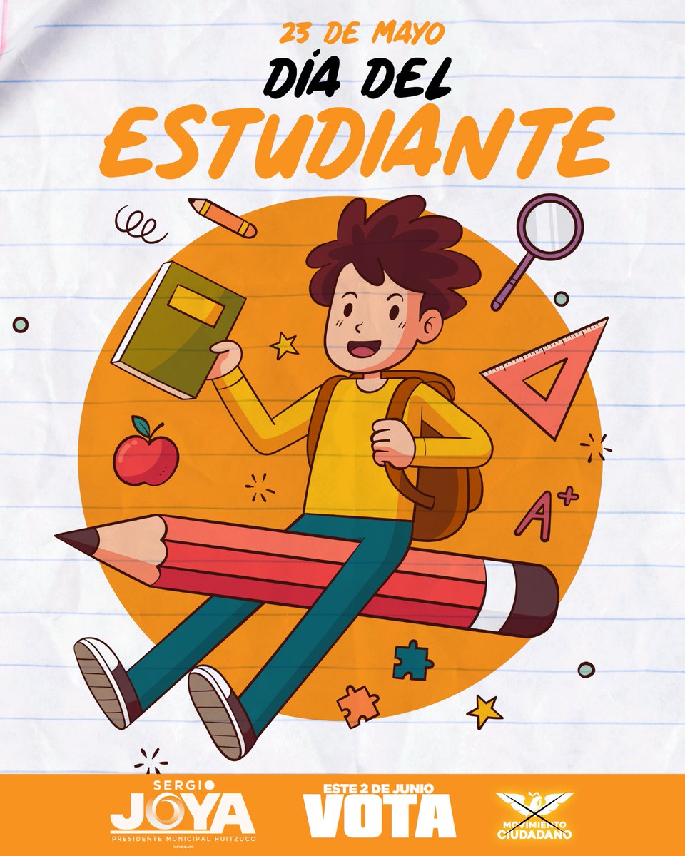 En México se declaró que el 23 de mayo se celebre el Día del Estudiante en conmemoración al movimiento estudiantil de 1929 que logró que la Universidad Nacional obtuviera su autonomía. 
Felicidades por su esfuerzo.
¡Feliz Día del Estudiante!