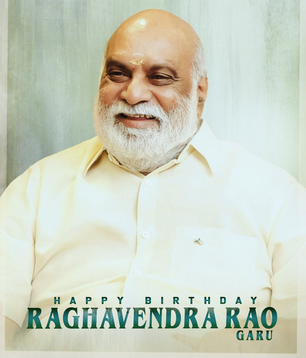 Extending our heartfelt birthday wishes to the legendary Darshakendra, @Ragavendraraoba garu 💐🎬 #HBDRaghavendraRao #HappyBirthdayRaghvendraRao