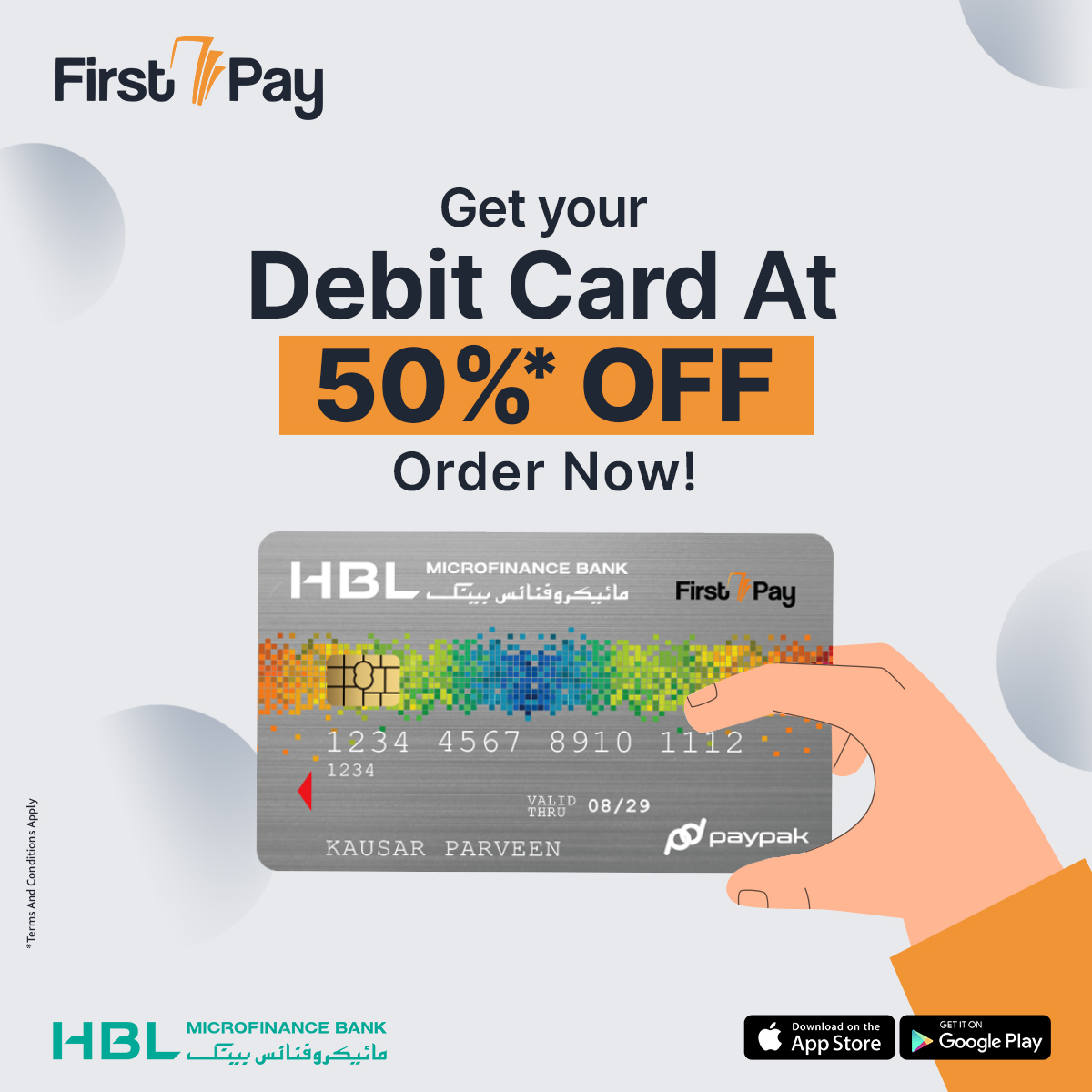 HBLMfBDigital's tweet image. Order your FirstPay Debit Card and avail 50% Off* on card charges.

Download Now:
onelink.to/hblmfbfp

*T&amp;amp;Cs Apply:
hblmfb.com/terms-and-cond…

#FirstPay #FirstPayMobileWallet #FirstPayDebitCard #Discounts